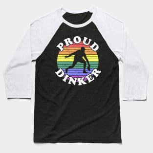 Retro LGBT Proud Dinker Pickleball Player Baseball T-Shirt